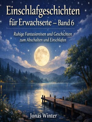 cover image of Einschlafgeschichten für Erwachsene – Band 6